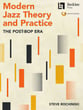 Modern Jazz Theory and Practice: The Post-Bop Era book cover